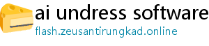 ai undress software free