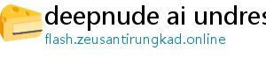 deepnude ai undress